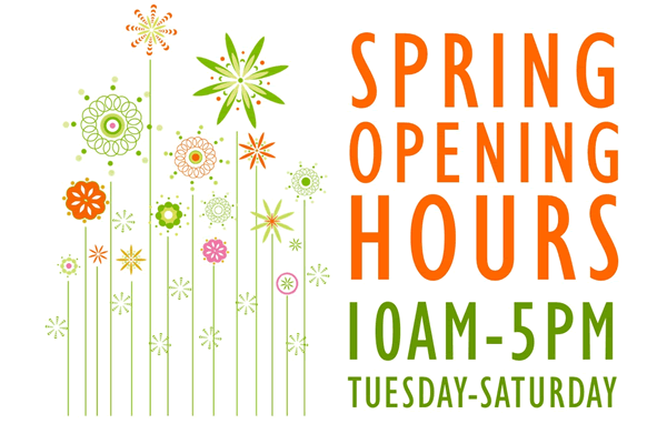 Spring Opening Hours - Tuesday to Saturday - 10am-5pm